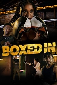 Boxed In Summary, Trailer, Cast, Where to Watch and More