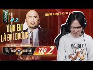 Anh Trai Vượt Ngàn Chông Gai 2024 - Tập 2 #2 | ViruSs Reaction