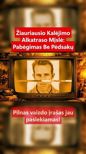 Žymiausias Alkatraso Kalinys Lietuvis?