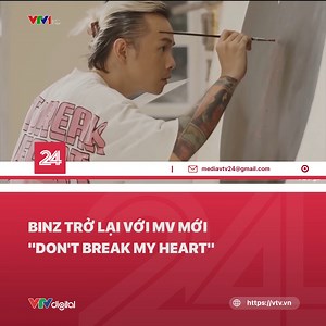 154K views · 4.8K reactions | Đúng 20h ngày 14.03, Binz phát hành MV "Don't Break My Heart", đánh dấu sự trở lại chính thức sau 2 năm kể từ siêu hit "Bigcityboi". | VTV24 | Facebook
