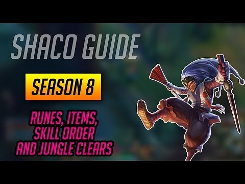 Shaco Guide for 8.11 (Runes, Items, Skill Order, Jungle Clears)