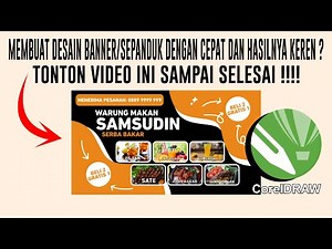 TUTORIAL MUDAH MEMBUAT DESAIN BANNER ATAU SPANDUK KEREN VECTOR COREL DRAW