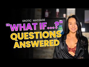 5 "What If..." Massage Spa Questions Answered