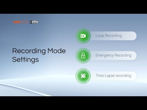 E360 | How to Set Recording Modes
