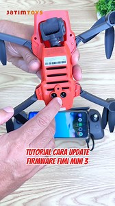 880K views · 9.4K reactions | Cara update Firmware FIMI Mini 3 #fimimini3 #fimix8miniv3 #fimiminiv3 #dronetutorial #jatimtoys | Jatimtoys | Facebook