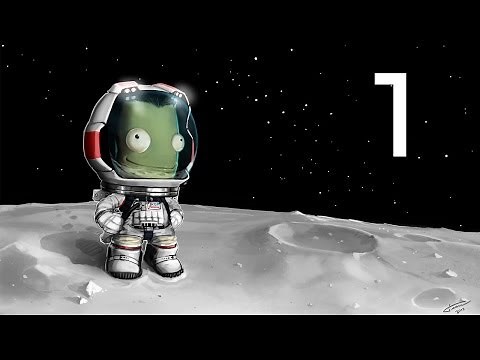 Kerbal Space Program Let's Play Part 1 - A Simple Ship