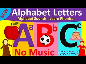 Abc-Alphabet Letters| Letter Sounds| Phonics for kids-No Music- حروف الانجليزية للاطفال بدون موسيقى