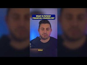 What is a patient financial counselor?