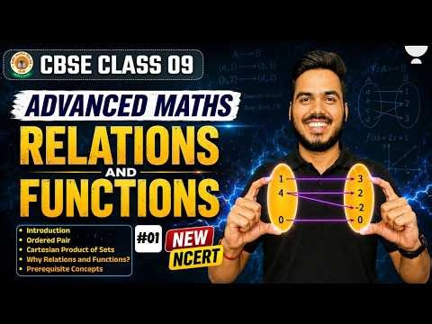 Relations & Functions Class 9 Advanced Maths | Introduction, Ordered Pairs & Cartesian Product