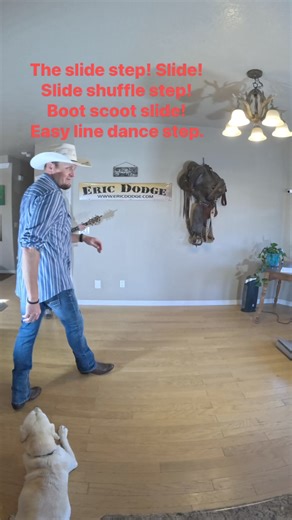 The slide step! Slide! Slide shuffle step! Boot scoot slide! Easy line dance step. Let’s go #linedance | Eric Dodge