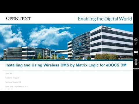 eDOCS DM Training - Installing, configuring, and using Wireless DMS for eDOCS