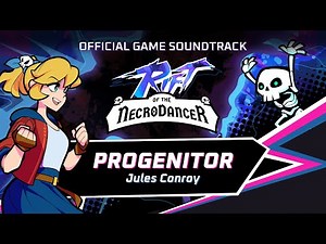 Rift of the NecroDancer OST - Progenitor by Jules Conroy