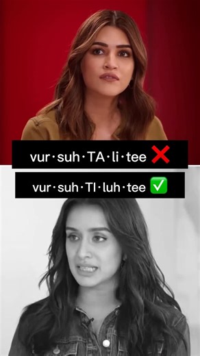 Surbhi Goyal | How to pronounce 'versatility' in standard English with Kriti Sanon and Shraddha Kapoor vur-suh-TA-li-tee ❌ vur-suh-TI-luh-tee ✅ [English... | Instagram
