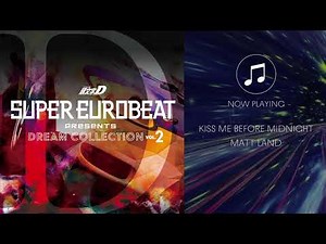 SUPER EUROBEAT presents 頭文字D Dream Collection Vol.2 ＜DISC.1 A＞