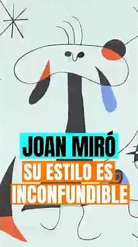 Miró: y su estilo inconfundible ✨🎨