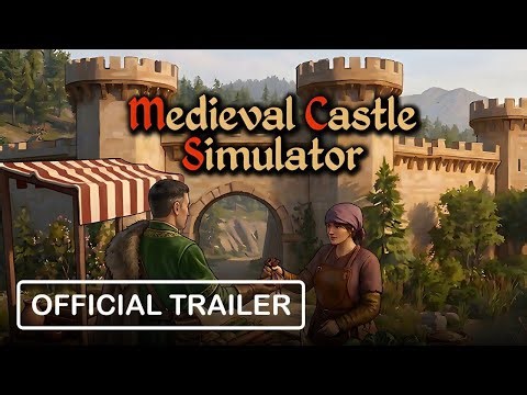 Medieval Castle Simulator - Official Trailer