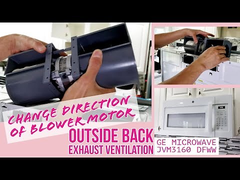 Change Direction of GE Microwave Blower Motor-Outside Back Type by Real Regular Homeowners