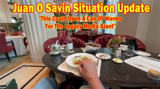 Juan O Savin Situation Update 08.12.25: "This Could Open A Can Of Worms For The Legacy Media Giant"