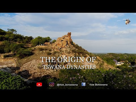 THE ORIGIN OF TSWANA DYNASTIES