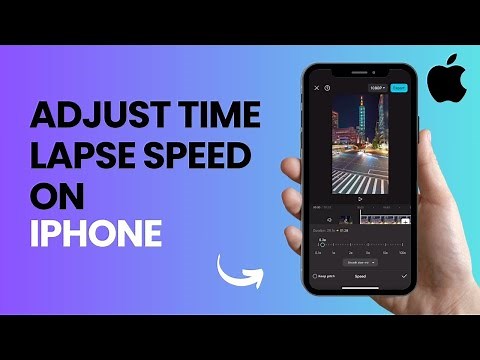How to Adjust Time Lapse Speed on iPhone 2024