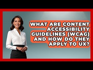 What Are Content Accessibility Guidelines (WCAG) And How Do They Apply To UX? - Graphic Design Nerd