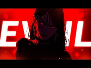 Songs that make you feel in evil mode 🔥