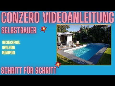 conZero Poolaufbau | Aufbauanleitung | Rechteckpool | Ovalpool | Rundpool | Poolakademie