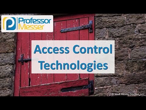 Access Control Technologies - CompTIA Security+ SY0-501 - 4.3