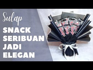 CARA MUDAH MEMBUAT BUKET SNACK | DIY SNACK BOUQUET EASY