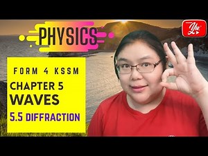 Physics Form 4 Lesson 5-5 Diffraction of waves