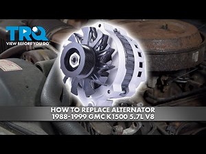 How to Replace Alternator 1988-1999 GMC K1500 5.7L V8