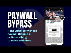 Bypass all subscription Paywalls! - Read Articles for Free! | Chrome | MicroSoft Edge | Firefox
