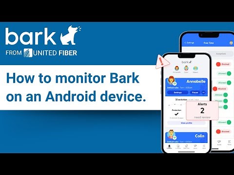 How to monitor Bark on an Android device.