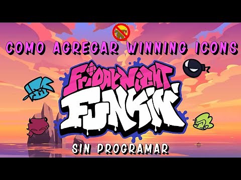 COMO AGREGAR WINNING ICONS EN FNF PSYCH ENGINE SIN PROGRAMACION (Android y PC)