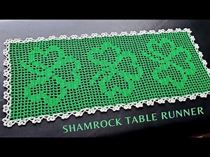 How to crochet Shamrock Table Runner ☘️