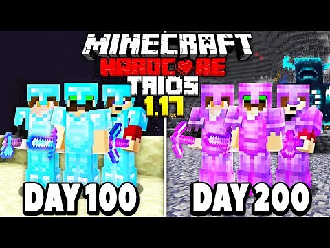 WE Survived 200 days in 1.17 Hardcore Minecraft (Trio 200 days)