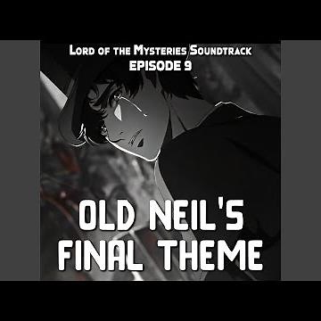 Lord Of Mysteries EP 9 - Neil's Death Theme