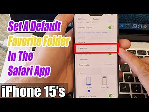 iPhone 15/15 Pro Max: How to Set A Default Favorite Folder In The Safari App