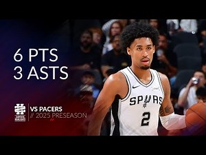 Dylan Harper 6 pts 3 asts vs Pacers 2025 Preseason