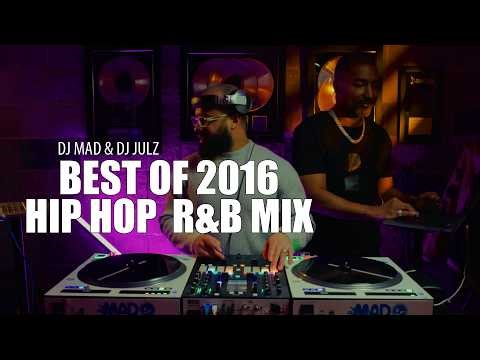 BEST OF 2016 HIP HOP & R&B MIX 🔥 | DJ Julz x DJ MAD (Rane Twelves • Real DJing)