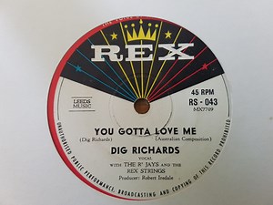 Dig Richards - You Gotta Love Me / My Baby's Not A Baby Anymore