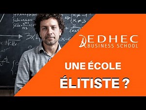 EDHEC - Une école élitiste ?