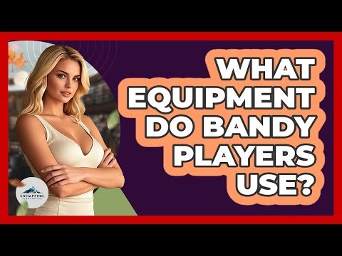 What Equipment Do Bandy Players Use?