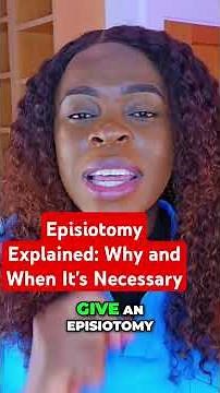 Episiotomy Explained: Why and When It's Necessary