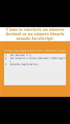 Cómo se convierte un número decimal en un número binario usando JavaScript (AJTekniko)