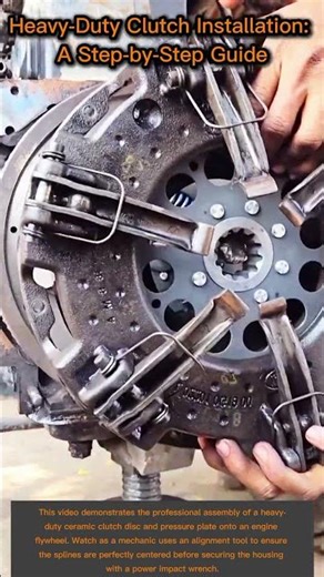 Heavy-Duty Clutch Installation: A Step-by-Step Guide