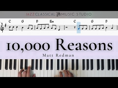10,000 Reasons (Bless the Lord) - Matt Redman | Piano Tutorial (EASY) | WITH Music Sheet | JCMS