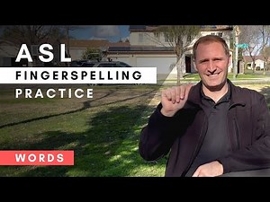 ASL Fingerspelling Practice + Vocab | Increase your receptive skills in sign language