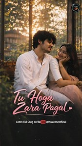 Tu Hoga Zara Pagal (Official Song) | Music Onn Official | New Hindi Song 2026 #newsong