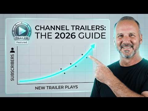 Add a YouTube Channel Trailer and Featured Video: 2026 Step-by-Step Guide